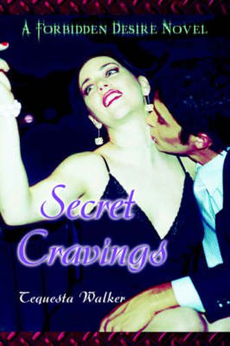 Cover image for Secret Cravings: A Forbidden Desire Novel