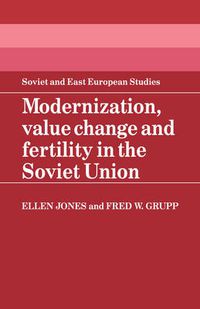 Cover image for Modernization, Value Change and Fertility in the Soviet Union