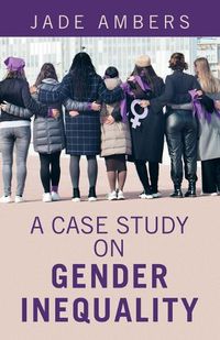 Cover image for A Case Study on Gender Inequality