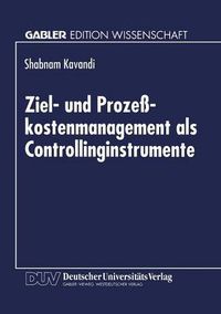 Cover image for Ziel- Und Prozesskostenmanagement ALS Controllinginstrumente