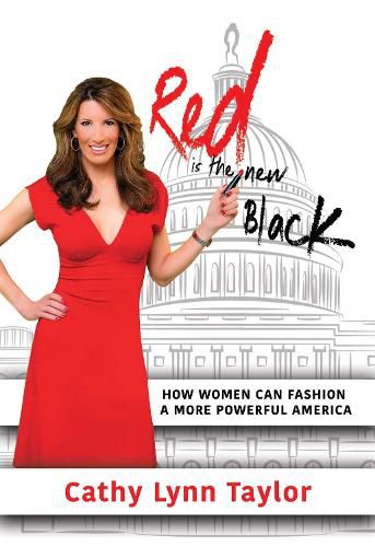 Cover image for Red is the New Black: How Women Can Fashion a More Powerful America