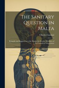 Cover image for The Sanitary Question in Malta