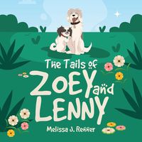 Cover image for The Tails of Zoey and Lenny