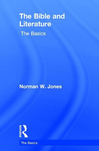 Cover image for The Bible and Literature: The Basics