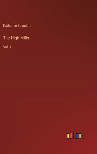 The High Mills