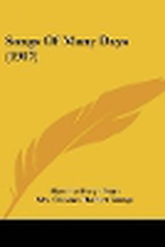 Cover image for Songs of Many Days (1907)