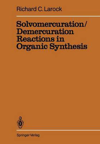 Cover image for Solvomercuration / Demercuration Reactions in Organic Synthesis