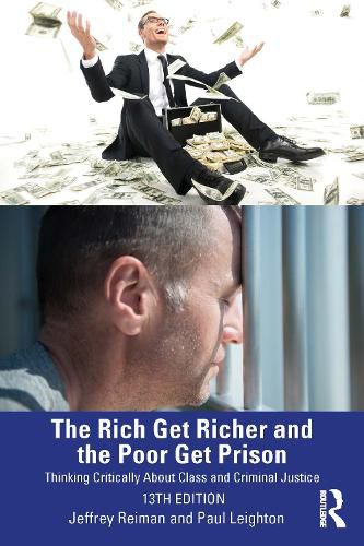 Cover image for The Rich Get Richer and the Poor Get Prison