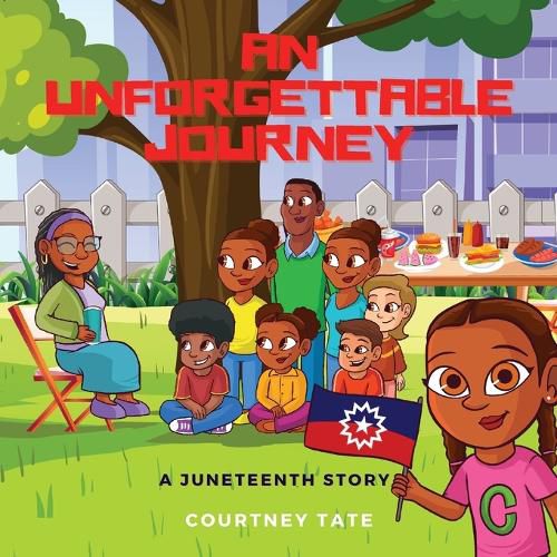 Cover image for An Unforgettable Journey: A Juneteenth Story