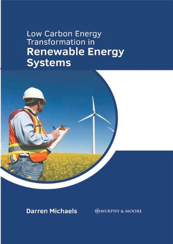 Cover image for Low Carbon Energy Transformation in Renewable Energy Systems