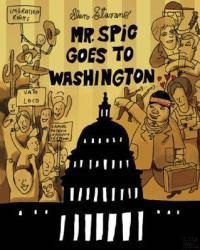 Cover image for Mr. Spic Goes To Washington