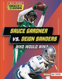 Cover image for Sauce Gardner vs. Deion Sanders