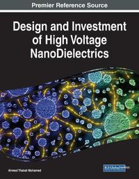 Cover image for Design and Investment of High Voltage NanoDielectrics