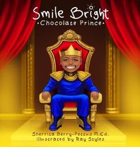 Cover image for Smile Bright Chocolate Prince