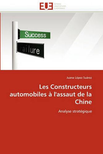 Cover image for Les Constructeurs Automobiles A L'Assaut de La Chine