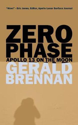 Cover image for Zero Phase: Apollo 13 on the Moon