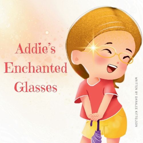 Cover image for Addie's Enchanted Glasses