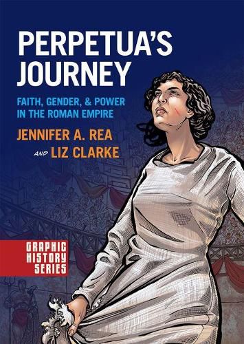 Cover image for Perpetua's Journey: Faith, Gender, and Power in the Roman Empire