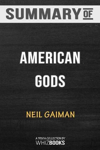 Summary of American Gods: A Novel: Trivia/Quiz for Fans