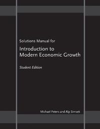 Cover image for Solutions Manual for  Introduction to Modern Economic Growth