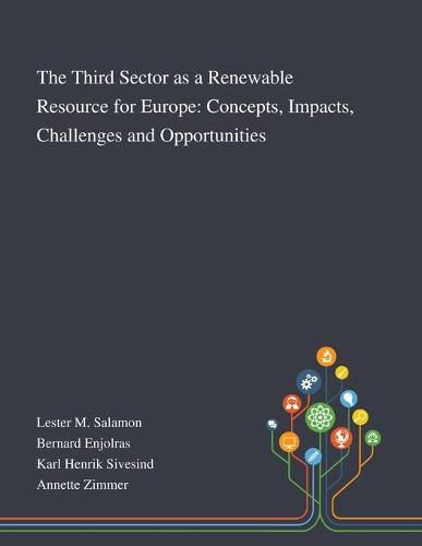 Cover image for The Third Sector as a Renewable Resource for Europe: Concepts, Impacts, Challenges and Opportunities