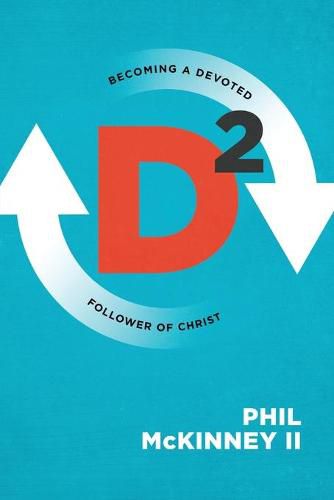 Cover image for D2: Becoming a Devoted Follower of Christ