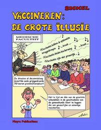 Cover image for Vaccineren: De grote Illusie