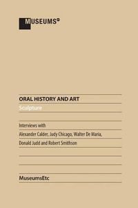 Cover image for Oral History and Art: Sculpture