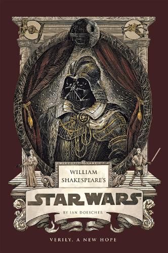 Cover image for William Shakespeare's Star Wars: Verily, A New Hope