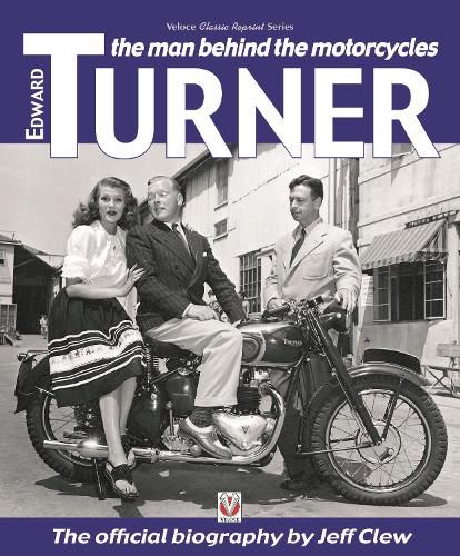 Cover image for Edward Turner: the Man Behind the Motorcycles