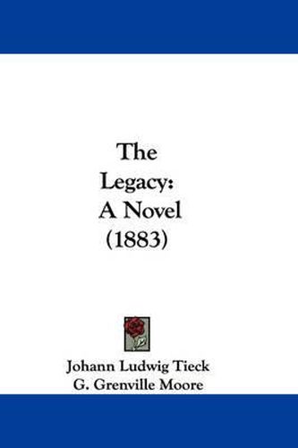 The Legacy: A Novel (1883)