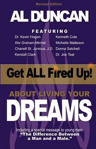 Cover image for Get All Fired Up! about Living Your Dreams (Revised Edition)