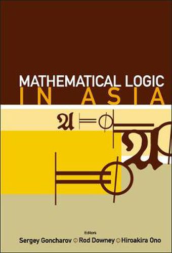 Cover image for Mathematical Logic In Asia - Proceedings Of The 9th Asian Logic Conference