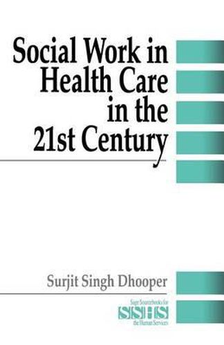 Cover image for Social Work in Health Care in the 21st Century