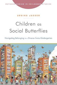 Cover image for Children as Social Butterflies