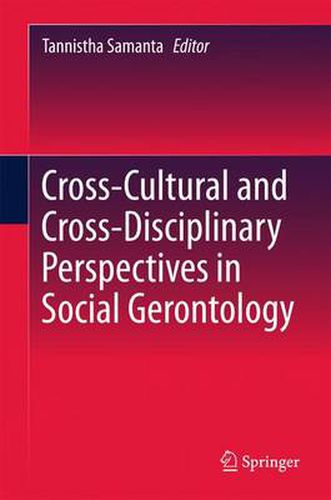 Cover image for Cross-Cultural and Cross-Disciplinary Perspectives in Social Gerontology