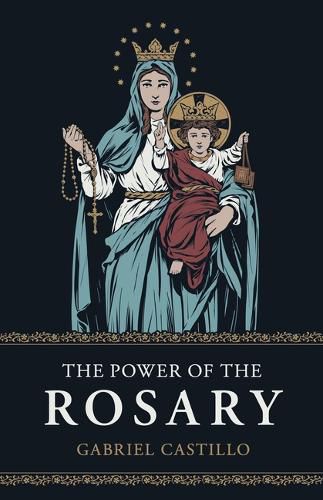 Cover image for The Power of the Rosary