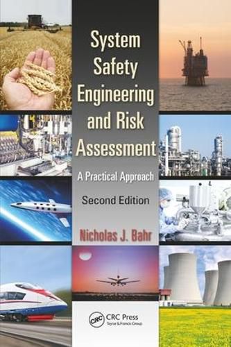 Cover image for System Safety Engineering and Risk Assessment: A Practical Approach, Second Edition