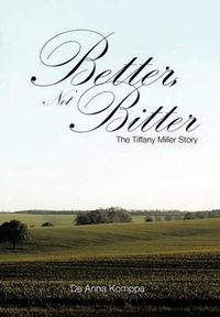 Cover image for Better, Not Bitter