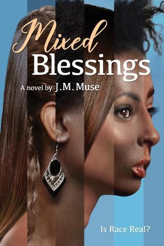 Cover image for Mixed Blessings: Is Race Real?