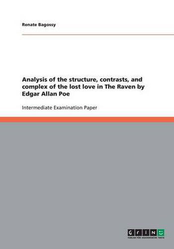 Cover image for Analysis of the structure, contrasts, and complex of the lost love in The Raven by Edgar Allan Poe
