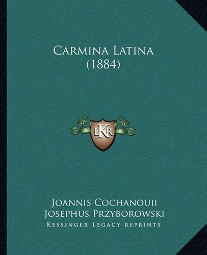 Cover image for Carmina Latina (1884)