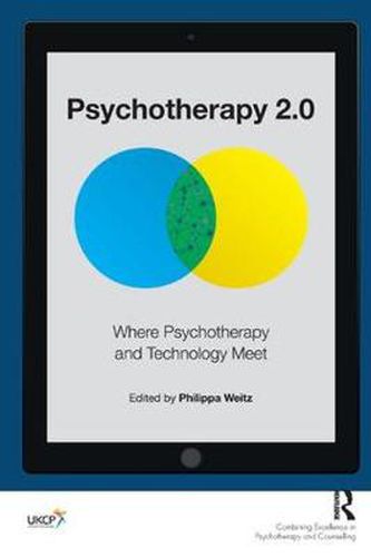 Cover image for Psychotherapy 2.0: Where Psychotherapy and Technology Meet