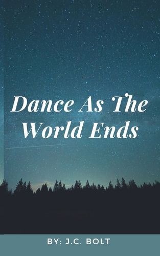 Cover image for Dance as the World Ends