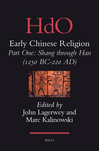 Early Chinese Religion, Part One: Shang through Han (1250 BC-220 AD) (2 vols.)