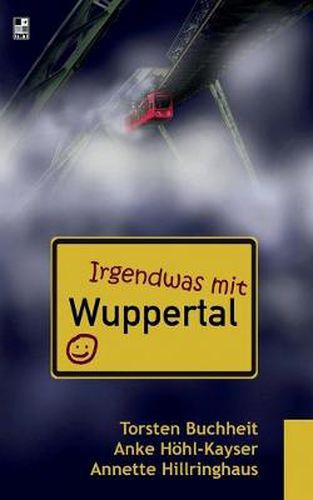 Cover image for Irgendwas mit Wuppertal