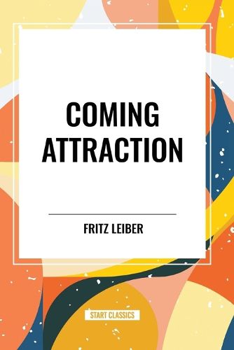 Coming Attraction