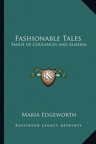 Cover image for Fashionable Tales: Emilie de Coulanges and Almeria