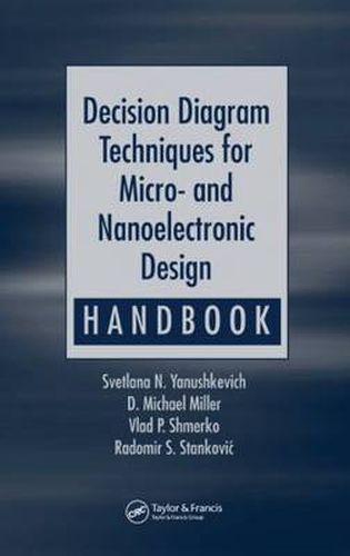 Cover image for Decision Diagram Techniques for Micro- and Nanoelectronic Design Handbook