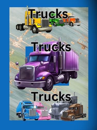 Cover image for Trucks, Trucks, Trucks